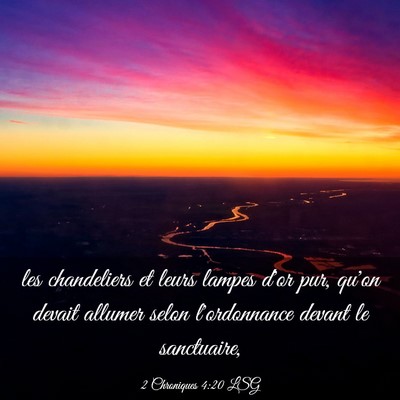 Picture 03 - 2 Chroniques 4:20 LSG - les chandeliers et leurs lampes d'or pur, qu'on - Bible Verse Picture