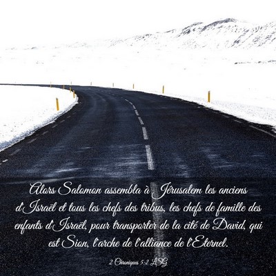 Picture 03 - 2 Chroniques 5:2 LSG - Alors Salomon assembla à Jérusalem les anciens - Bible Verse Picture