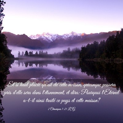 Picture 03 - 2 Chroniques 7:21 LSG - Et si haut placée qu'ait été cette maison, - Bible Verse Picture