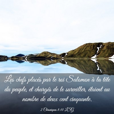 Picture 03 - 2 Chroniques 8:10 LSG - Les chefs placés par le roi Salomon à la tête - Bible Verse Picture