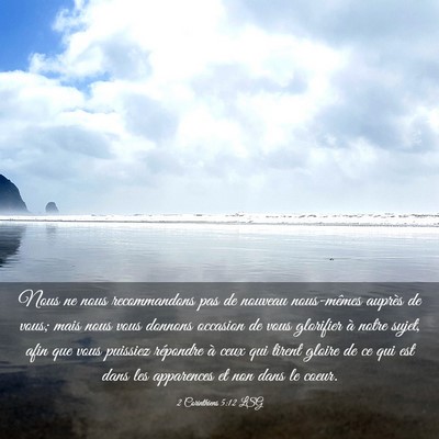 Picture 03 - 2 Corinthiens 5:12 LSG - Nous ne nous recommandons pas de nouveau - Bible Verse Picture