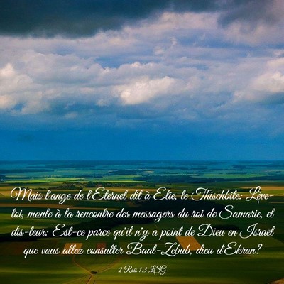 Picture 03 - 2 Rois 1:3 LSG - Mais l'ange de l'Eternel dit à Elie, le - Bible Verse Picture