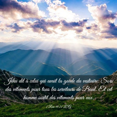 Picture 03 - 2 Rois 10:22 LSG - Jéhu dit à celui qui avait la garde du - Bible Verse Picture