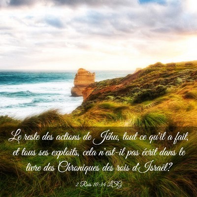 Picture 03 - 2 Rois 10:34 LSG - Le reste des actions de Jéhu, tout ce qu'il a - Bible Verse Picture