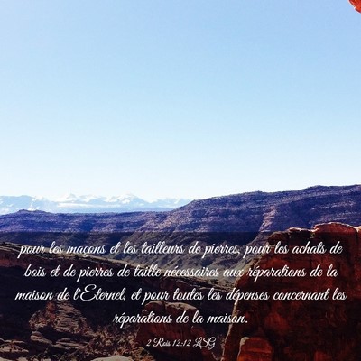 Picture 03 - 2 Rois 12:12 LSG - pour les maçons et les tailleurs de pierres, - Bible Verse Picture