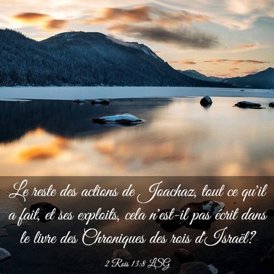 Picture 03 - 2 Rois 13:8 LSG - Le reste des actions de Joachaz, tout ce qu'il a - Bible Verse Picture