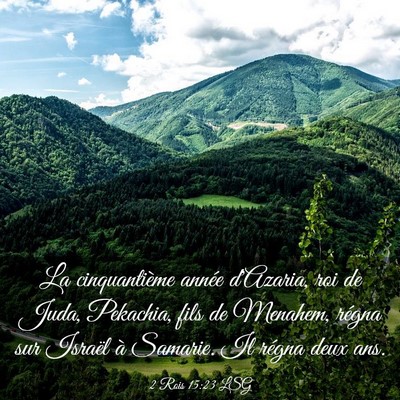 Picture 03 - 2 Rois 15:23 LSG - La cinquantième année d'Azaria, roi de Juda, - Bible Verse Picture