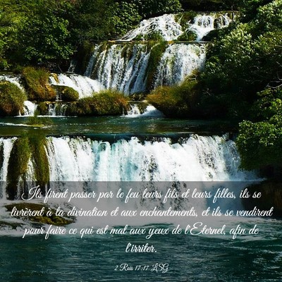Picture 03 - 2 Rois 17:17 LSG - Ils firent passer par le feu leurs fils et leurs - Bible Verse Picture