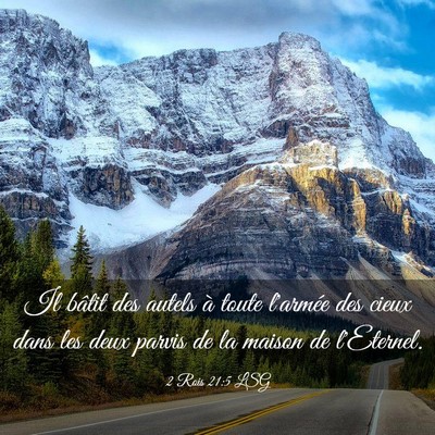 Picture 03 - 2 Rois 21:5 LSG - Il bâtit des autels à toute l'armée des cieux - Bible Verse Picture