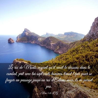 Picture 03 - 2 Rois 3:26 LSG - Le roi de Moab, voyant qu'il avait le dessous - Bible Verse Picture