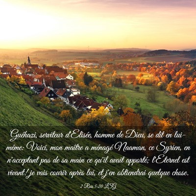 Picture 03 - 2 Rois 5:20 LSG - Guéhazi, serviteur d'Elisée, homme de Dieu, se - Bible Verse Picture