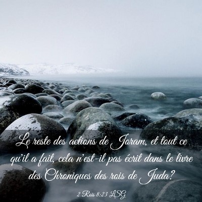 Picture 03 - 2 Rois 8:23 LSG - Le reste des actions de Joram, et tout ce qu'il a - Bible Verse Picture