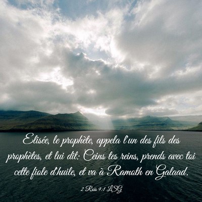 Picture 03 - 2 Rois 9:1 LSG - Elisée, le prophète, appela l'un des fils des - Bible Verse Picture