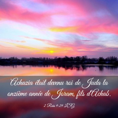 Picture 03 - 2 Rois 9:29 LSG - Achazia était devenu roi de Juda la onzième - Bible Verse Picture