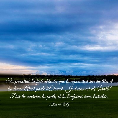 Picture 03 - 2 Rois 9:3 LSG - Tu prendras la fiole d'huile, que tu répandras - Bible Verse Picture