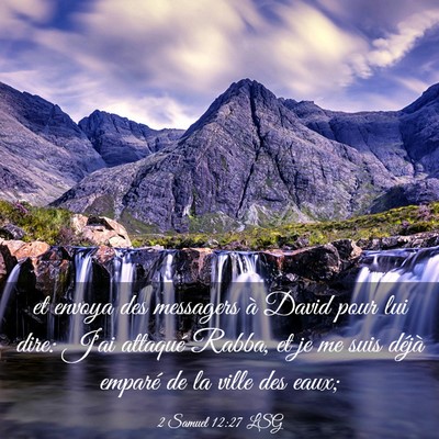 Picture 03 - 2 Samuel 12:27 LSG - et envoya des messagers à David pour lui dire: - Bible Verse Picture