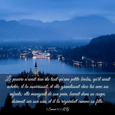 Picture 03 - 2 Samuel 12:3 LSG - Le pauvre n'avait rien du tout qu'une petite - Bible Verse Picture