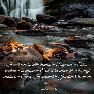 Picture 03 - 2 Samuel 19:17 LSG - Il avait avec lui mille hommes de Benjamin, et - Bible Verse Picture