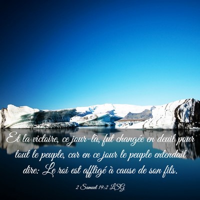Picture 03 - 2 Samuel 19:2 LSG - Et la victoire, ce jour-là, fut changée en - Bible Verse Picture