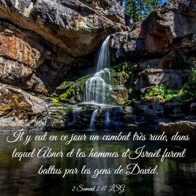 Picture 03 - 2 Samuel 2:17 LSG - Il y eut en ce jour un combat très rude, dans - Bible Verse Picture