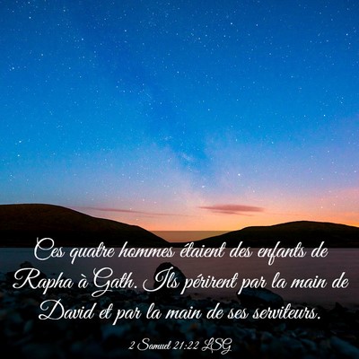 Picture 03 - 2 Samuel 21:22 LSG - Ces quatre hommes étaient des enfants de Rapha - Bible Verse Picture