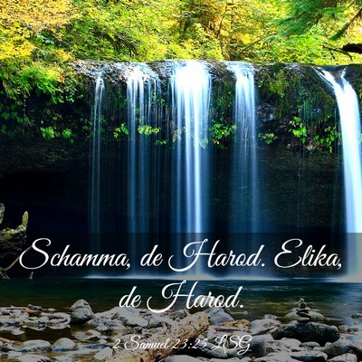 Picture 03 - 2 Samuel 23:25 LSG - Schamma, de Harod. Elika, de - Bible Verse Picture