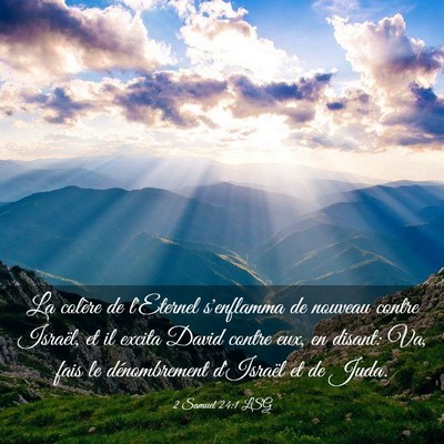 Picture 03 - 2 Samuel 24:1 LSG - La colère de l'Eternel s'enflamma de nouveau - Bible Verse Picture