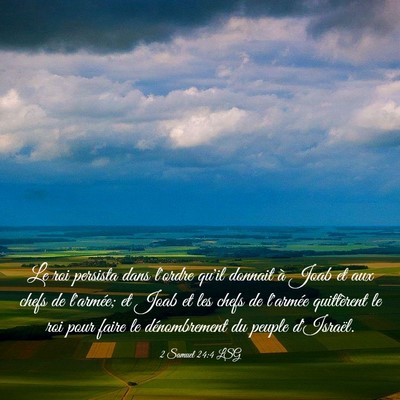 Picture 03 - 2 Samuel 24:4 LSG - Le roi persista dans l'ordre qu'il donnait à - Bible Verse Picture