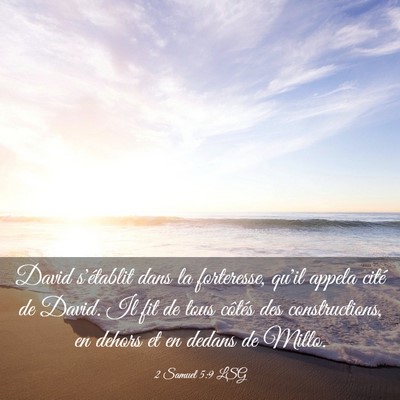 Picture 03 - 2 Samuel 5:9 LSG - David s'établit dans la forteresse, qu'il appela - Bible Verse Picture