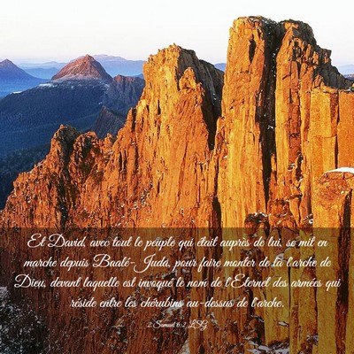 Picture 03 - 2 Samuel 6:2 LSG - Et David, avec tout le peuple qui était auprès - Bible Verse Picture