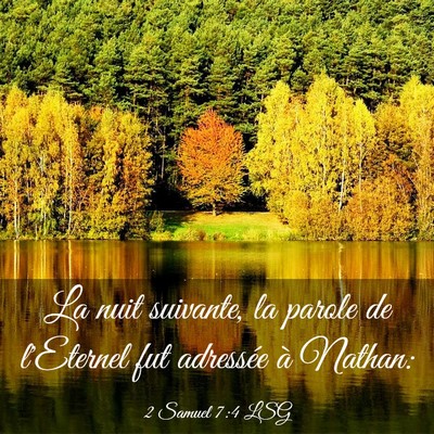 Picture 03 - 2 Samuel 7:4 LSG - La nuit suivante, la parole de l'Eternel fut - Bible Verse Picture