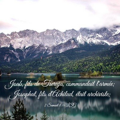 Picture 03 - 2 Samuel 8:16 LSG - Joab, fils de Tseruja, commandait l'armée; - Bible Verse Picture