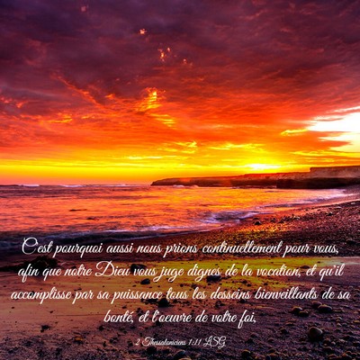 Picture 03 - 2 Thessaloniciens 1:11 LSG - C'est pourquoi aussi nous prions continuellement - Bible Verse Picture