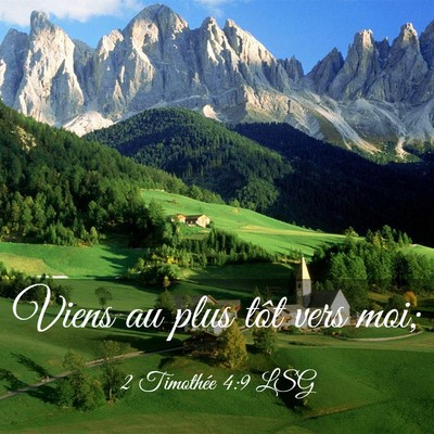 Picture 03 - 2 Timothée 4:9 LSG - Viens au plus tôt vers - Bible Verse Picture