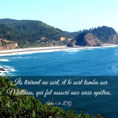 Picture 03 - Actes 1:26 LSG - Ils tirèrent au sort, et le sort tomba sur - Bible Verse Picture