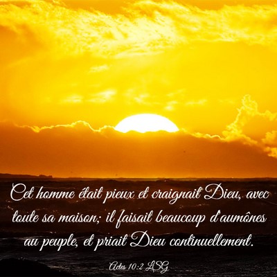 Picture 03 - Actes 10:2 LSG - Cet homme était pieux et craignait Dieu, avec - Bible Verse Picture