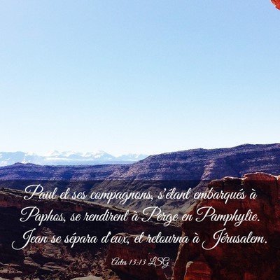 Picture 03 - Actes 13:13 LSG - Paul et ses compagnons, s'étant embarqués à - Bible Verse Picture