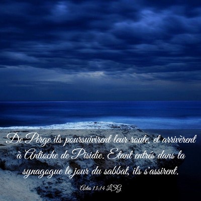 Picture 03 - Actes 13:14 LSG - De Perge ils poursuivirent leur route, et - Bible Verse Picture