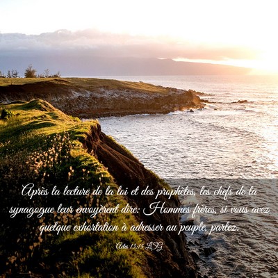 Picture 03 - Actes 13:15 LSG - Après la lecture de la loi et des prophètes, - Bible Verse Picture