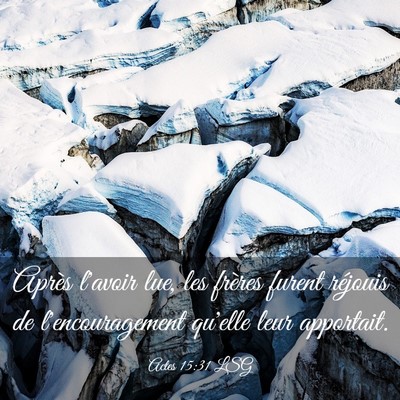 Picture 03 - Actes 15:31 LSG - Après l'avoir lue, les frères furent réjouis - Bible Verse Picture