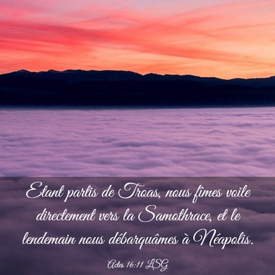 Picture 03 - Actes 16:11 LSG - Etant partis de Troas, nous fîmes voile - Bible Verse Picture