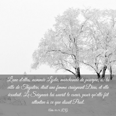 Picture 03 - Actes 16:14 LSG - L'une d'elles, nommée Lydie, marchande de - Bible Verse Picture