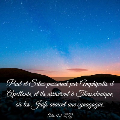 Picture 03 - Actes 17:1 LSG - Paul et Silas passèrent par Amphipolis et - Bible Verse Picture