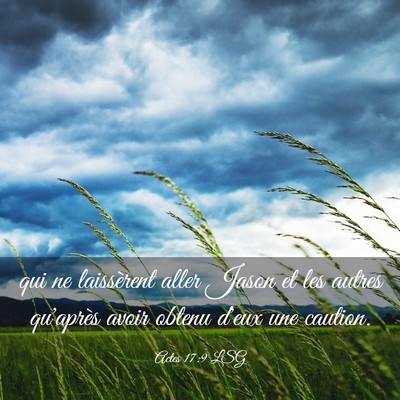 Picture 03 - Actes 17:9 LSG - qui ne laissèrent aller Jason et les autres - Bible Verse Picture