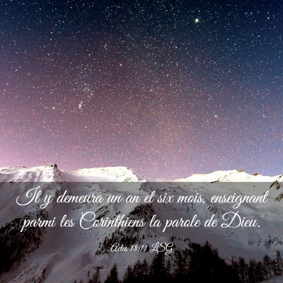 Picture 03 - Actes 18:11 LSG - Il y demeura un an et six mois, enseignant parmi - Bible Verse Picture