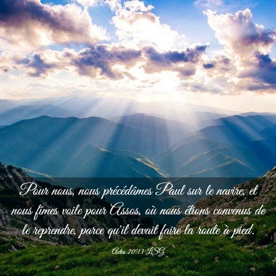 Picture 03 - Actes 20:13 LSG - Pour nous, nous précédâmes Paul sur le navire, - Bible Verse Picture