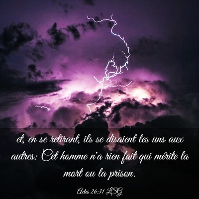 Picture 03 - Actes 26:31 LSG - et, en se retirant, ils se disaient les uns aux - Bible Verse Picture