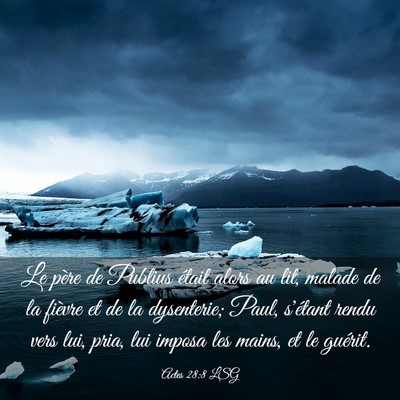 Picture 03 - Actes 28:8 LSG - Le père de Publius était alors au lit, malade - Bible Verse Picture