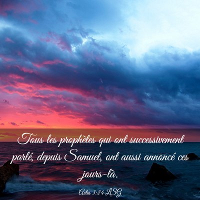 Picture 03 - Actes 3:24 LSG - Tous les prophètes qui ont successivement - Bible Verse Picture