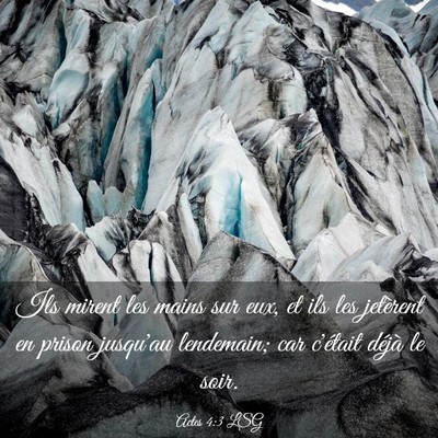 Picture 03 - Actes 4:3 LSG - Ils mirent les mains sur eux, et ils les - Bible Verse Picture
